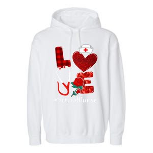 Love Heart Nurse Valentine Day School Nurse Gift Garment-Dyed Fleece Hoodie