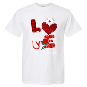 Love Heart Nurse Valentine Day School Nurse Gift Garment-Dyed Heavyweight T-Shirt