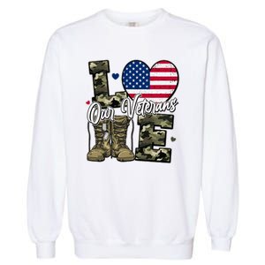 Love Heart Our Veterans Support Veterans Garment-Dyed Sweatshirt