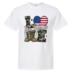 Love Heart Our Veterans Support Veterans Garment-Dyed Heavyweight T-Shirt