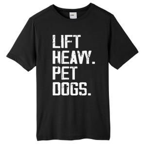 Lift Heavy Pet Dogs Funny Gym Workout Joke For Weight Lifter Tall Fusion ChromaSoft Performance T-Shirt