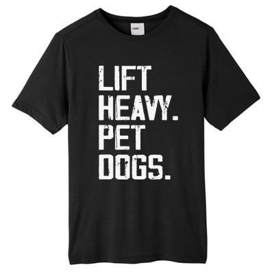 Lift Heavy Pet Dogs Funny Gym Workout Joke For Weight Lifter Tall Fusion ChromaSoft Performance T-Shirt