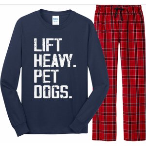 Lift Heavy Pet Dogs Funny Gym Workout Joke For Weight Lifter Long Sleeve Pajama Set