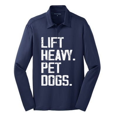 Lift Heavy Pet Dogs Funny Gym Workout Joke For Weight Lifter Silk Touch Performance Long Sleeve Polo