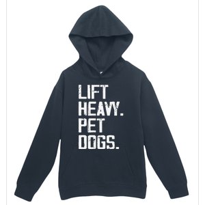 Lift Heavy Pet Dogs Funny Gym Workout Joke For Weight Lifter Urban Pullover Hoodie