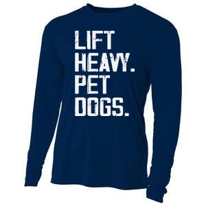 Lift Heavy Pet Dogs Funny Gym Workout Joke For Weight Lifter Cooling Performance Long Sleeve Crew