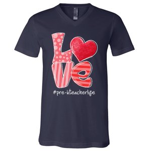 LOVE Heart PreK Teacher Life Valentine's Day Gifts V-Neck T-Shirt