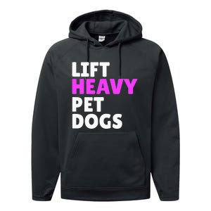 Lift Heavy Pet Dog Funny Gym Workout Gifts For Weight Lifter Performance Fleece Hoodie