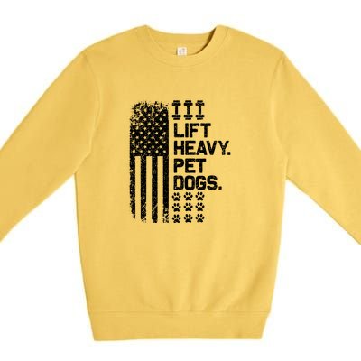 Lift Heavy Pet Dogs USA American Flag And Bodybuilding Premium Crewneck Sweatshirt