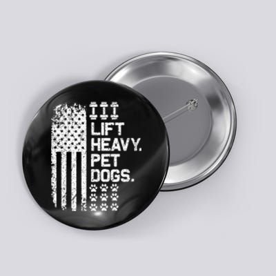 Lift Heavy Pet Dogs USA American Flag And Bodybuilding Button