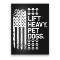 Lift Heavy Pet Dogs USA American Flag And Bodybuilding Poster