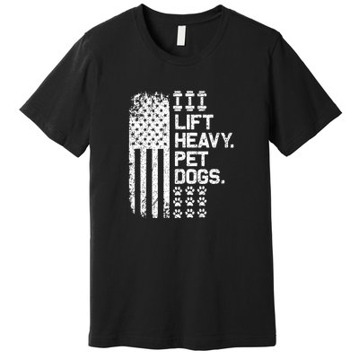 Lift Heavy Pet Dogs USA American Flag And Bodybuilding Premium T-Shirt