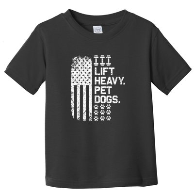 Lift Heavy Pet Dogs USA American Flag And Bodybuilding Toddler T-Shirt