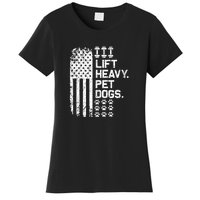 Lift Heavy Pet Dogs USA American Flag And Bodybuilding Women's T-Shirt