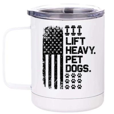 Lift Heavy Pet Dogs USA American Flag And Bodybuilding 12 oz Stainless Steel Tumbler Cup