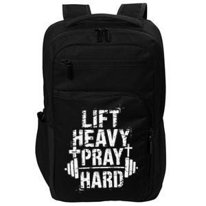 Lift Heavy Pray Hard Gym Christian Jesus Lover Impact Tech Backpack