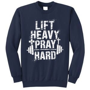 Lift Heavy Pray Hard Gym Christian Jesus Lover Sweatshirt