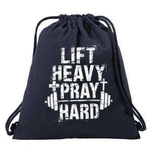 Lift Heavy Pray Hard Gym Christian Jesus Lover Drawstring Bag