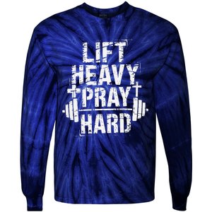 Lift Heavy Pray Hard Gym Christian Jesus Lover Tie-Dye Long Sleeve Shirt