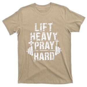 Lift Heavy Pray Hard Gym Christian Jesus Lover T-Shirt