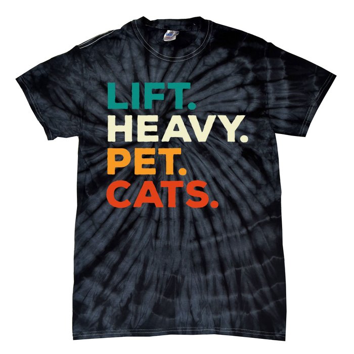 Lift Heavy Pet Cats Funny Gym Workout Weight Lifter Tie-Dye T-Shirt