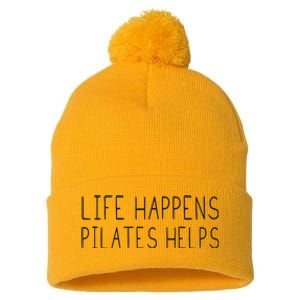 Life Happens Pilates Helps Pilates Women With Sayings Pom Pom 12in Knit Beanie