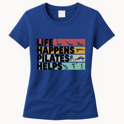 Life Happens Pilates Helps For Pilates Lover Gift Womens T-Shirt