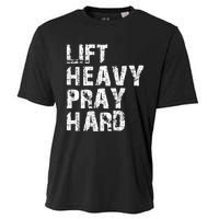 Lift Heavy Pray Hard Gym Christian Gift For Christian Cooling Performance Crew T-Shirt