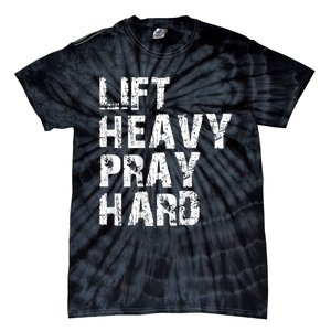 Lift Heavy Pray Hard Gym Christian Gift For Christian Tie-Dye T-Shirt