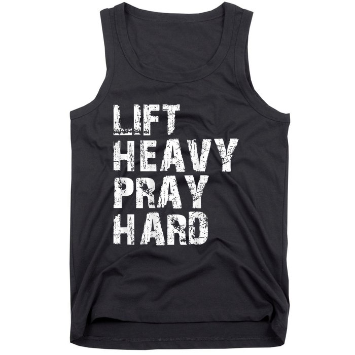 Lift Heavy Pray Hard Gym Christian Gift For Christian Tank Top