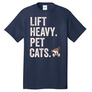 Lift Heavy Pet Cats Funny Gym Workout Tall T-Shirt