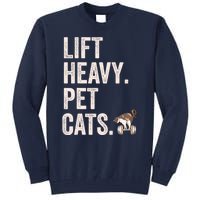 Lift Heavy Pet Cats Funny Gym Workout Tall Sweatshirt