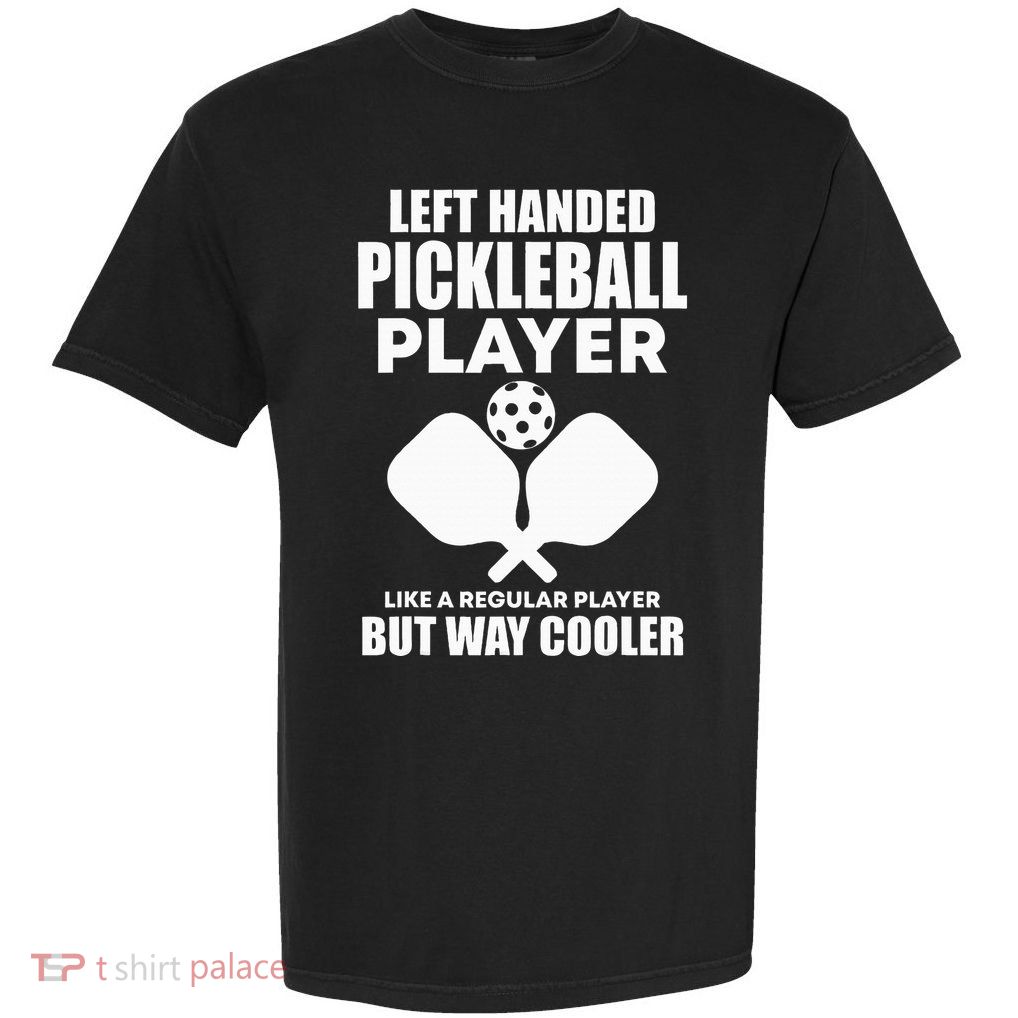 Left Handed Pickleball Player Garment-Dyed Heavyweight T-Shirt
