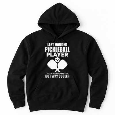 Left Handed Pickleball Player Hoodie