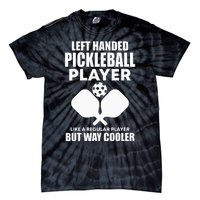 Left Handed Pickleball Player Tie-Dye T-Shirt