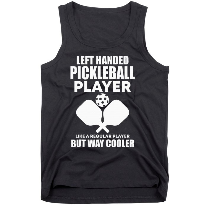 Left Handed Pickleball Player Tank Top