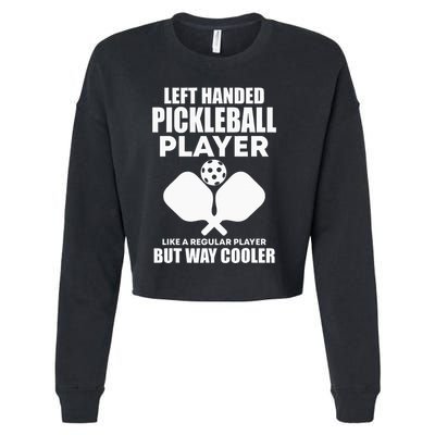 Left Handed Pickleball Player Cropped Pullover Crew