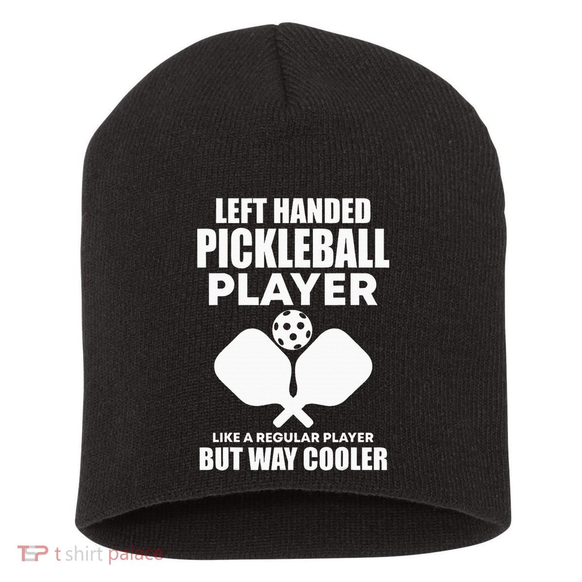 Left Handed Pickleball Player Short Acrylic Beanie