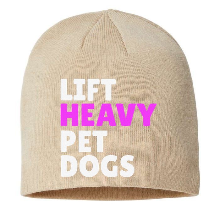 Lift Heavy Pet Dog Funny Gym Workout Gifts For Weight Lifter Sustainable Beanie