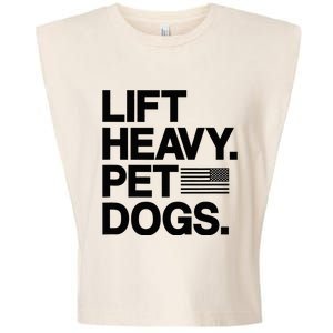 Lift Heavy Pet Dogs Gym For Weightlifters Garment-Dyed Women's Muscle Tee