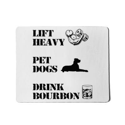 Lift Heavy Pet Dogs Drink Bourbon Mousepad