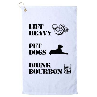 Lift Heavy Pet Dogs Drink Bourbon Platinum Collection Golf Towel