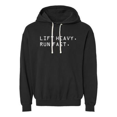 Lift Heavy Run Fast Garment-Dyed Fleece Hoodie