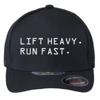 Lift Heavy Run Fast Flexfit Unipanel Trucker Cap