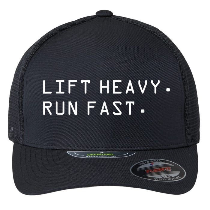 Lift Heavy Run Fast Flexfit Unipanel Trucker Cap