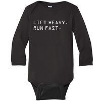 Lift Heavy Run Fast Baby Long Sleeve Bodysuit