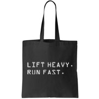 Lift Heavy Run Fast Tote Bag