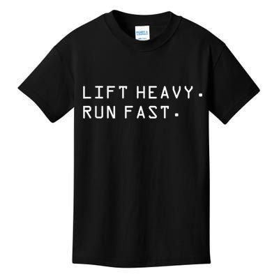 Lift Heavy Run Fast Kids T-Shirt