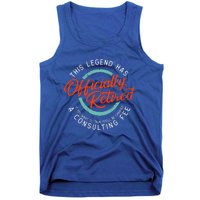 Legend Has Retired Funny Retirement Retired Tank Top