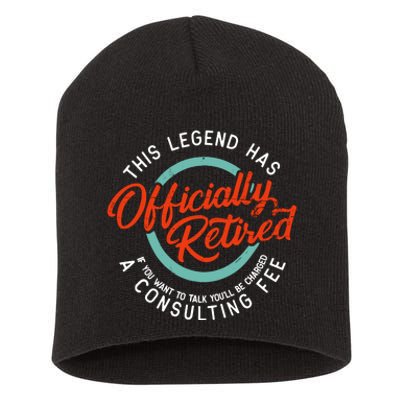 Legend Has Retired Funny Retirement Retired Short Acrylic Beanie